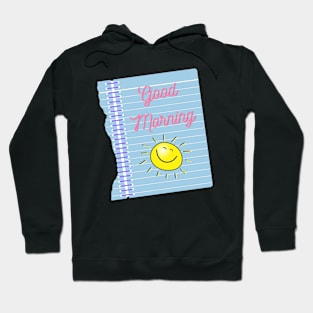 Good Morning Smiley  Sun Hoodie